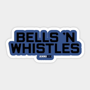 AnniXX: Bells n whistles Sticker